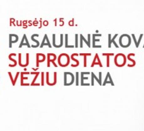Rugsėjo 15-oji - Pasaulinė kova su prostatos vėžiu diena!