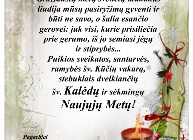 ŠV. KALĖDŲ PROGA MUS SVEIKINA