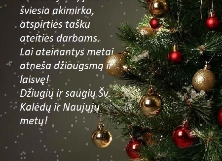 ŠV. KALĖDŲ PROGA MUS SVEIKINA