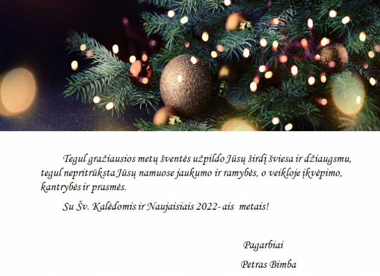 ŠV. KALĖDŲ PROGA MUS SVEIKINA