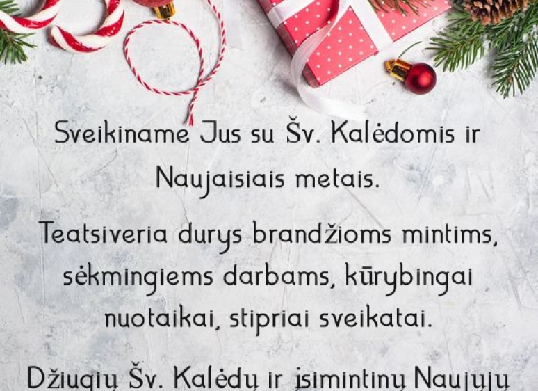 ŠV. KALĖDŲ PROGA MUS SVEIKINA